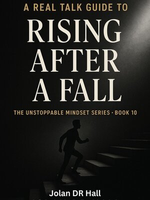 cover image of A Real Talk Guide to Rising After a Fall